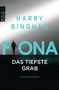 Harry Bingham: Fiona: Das tiefste Grab, Buch