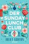 Juliet Ashton: Der Sunday Lunch Club, Buch