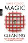 Marie Kondo: Magic Cleaning 1: Wie richtiges Aufräumen Ihr Leben verändert, Buch
