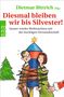 Diesmal bleiben wir bis Silvester!, Buch