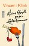 Vincent Klink: Meine Rezepte gegen Liebeskummer, Buch, Buch