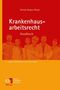 Krankenhausarbeitsrecht, Buch