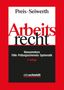 Ulrich Preis: Arbeitsrecht, Buch