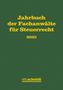 Jahrbuch der Fachanwälte für Steuerrecht 2025. Unten: ottoschmidt-Logo. Dominante Farbe: Dunkelgrün., Buch