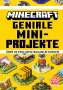 Minecraft: Minecraft Geniale Mini-Projekte. Über 20 exklusive Bauanleitungen, Buch