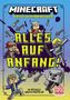 Caleb Zane Huett: Minecraft Erste Leseabenteuer. Alles auf Anfang!, Buch