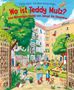 Text: "Wo ist Teddy Mutz? Eine Wimmelgeschichte von Januar bis Dezember." 

Eine lebhafte Illustration eines Innenhofs voller spielender Kinder, Pflanzen und Tiere.