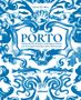 Sylvie Da Silva: Porto - Das Kochbuch, Buch