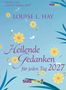 "Heilende Gedanken für jeden Tag 2027. Louise L. Hay, südwest Kalender. Himmelblauer Hintergrund mit gelben Blumen."