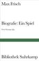Max Frisch: Biografie: Ein Spiel. Neue Fassung 1984, Buch