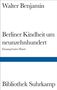 Walter Benjamin: Berliner Kindheit um Neunzehnhundert, Buch