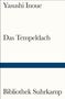 Yasushi Inoue: Das Tempeldach, Buch, Buch