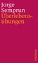 Text: "Jorge Semprun Überlebensübungen Suhrkamp". Roter Hintergrund., Buch