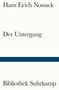 Hans Erich Nossack, Der Untergang, Bibliothek Suhrkamp. Schlichtes Design mit einem blauen Streifen.