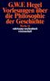 Georg Wilhelm Friedrich Hegel: Vorlesungen über die Philosophie der Geschichte., Buch, Buch