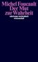 Michel Foucault: Der Mut zur Wahrheit, Buch, Buch