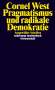 Cornel West: Pragmatismus und radikale Demokratie, Buch