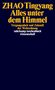 Zhao Tingyang: Alles unter dem Himmel, Buch