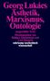 Georg Lukács: Ästhetik, Marxismus, Ontologie, Buch