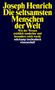 Joseph Henrich: Die seltsamsten Menschen der Welt, Buch