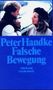 Peter Handke: Falsche Bewegung, Buch, Buch