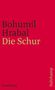 Bohumil Hrabal: Die Schur, Buch, Buch