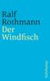 Ralf Rothmann: Der Windfisch, Buch