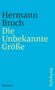 Hermann Broch: Die Unbekannte Größe, Buch