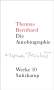 Thomas Bernhard: Werke 10. Autobiographie, Buch