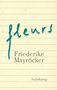 Friederike Mayröcker: fleurs, Buch