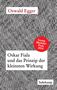 Oswald Egger: Oskar Fiala und das Prinzip der kleinsten Wirkung, Buch