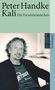 Peter Handke: Kali, Buch