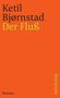 Ketil Björnstad: Der Fluß, Buch, Buch