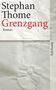 Stephan Thome: Grenzgang, Buch, Buch
