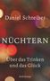 Daniel Schreiber: Nüchtern, Buch