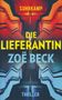 Zoë Beck: Die Lieferantin, Buch