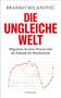 Branko Milanovic: Die ungleiche Welt, Buch