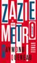 Raymond Queneau: Zazie in der Metro, Buch