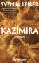 Svenja Leiber: Kazimira, Buch