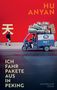 Hu Anyan: Ich fahr Pakete aus in Peking, Buch