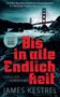 James Kestrel: Bis in alle Endlichkeit, Buch