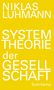 Niklas Luhmann: Systemtheorie der Gesellschaft, Buch