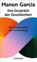 Manon Garcia: Das Gespräch der Geschlechter, Buch