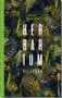Gert Ueding: Herbarium, giftgrün, Buch