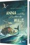 Yarrow Townsend: Anna und das Leuchten der Wale, Buch