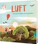 Louise Spilsbury: Unsere Welt: Luft, Buch