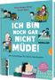 "Ich bin noch gar nicht müde! Mit Schlaftipps für kleine Nachteulen." Illustration von Kindern, Eltern und einem Schlafzimmer., Buch
