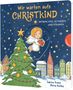 Text: "Wir warten aufs Christkind. Mitmachen, Schieben und Staunen." Illustration: Ein Engel mit Geschenk fliegt über einem Weihnachtsbaum., Buch