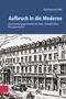 Buchtitel: "Aufbruch in die Moderne". Autor: Karl Heinrich Pohl. Historische Illustration eines Gebäudes mit alten Autos., Buch