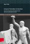 Titel: "Unsere fremden Griechen". Untertitel: "Zur politischen Anthropologie der hellenischen Kultur". Zwei antike Statuen., Buch
